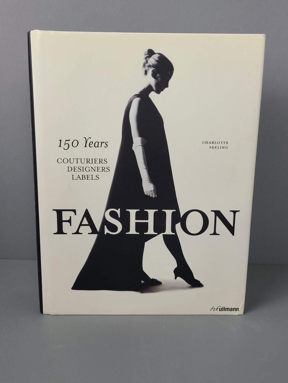 Fashion 150 Couturiers Designers Labels Charlotte Seeling Book